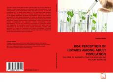 Buchcover von RISK PERCEPTION OF HIV/AIDS AMONG ADULT POPULATION