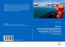 Buchcover von GIS als wirtschaftsgeographisches Instrument im Tourismus