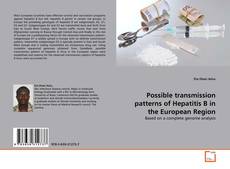 Possible transmission patterns of Hepatitis B in the European Region kitap kapağı