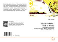 Copertina di Politics in Texts - Texts as Politics