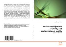 Copertina di Recombinant protein solubility and conformational quality