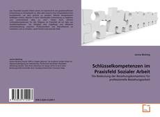 Buchcover von Schlüsselkompetenzen im Praxisfeld Sozialer Arbeit
