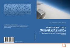 Buchcover von ROBUST BIRD-STRIKE MODELING USING LS-DYNA