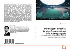 Copertina di Der Imagefit zwischen Sportgroßveranstaltung und Austragungsort