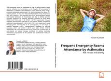 Buchcover von Frequent Emergency Rooms Attendance by Asthmatics