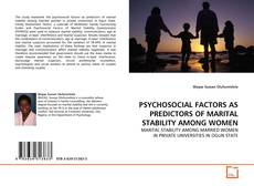 Buchcover von PSYCHOSOCIAL FACTORS AS PREDICTORS OF MARITAL STABILITY AMONG WOMEN