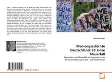 Capa do livro de Mediengeschichte Deutschland: 20 Jahre Mauerfall 