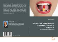 Couverture de Private Gesundheitskosten in der Schweiz und in Österreich
