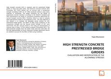 Copertina di HIGH STRENGTH CONCRETE PRESTRESSED BRIDGE GIRDERS