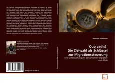 Buchcover von Quo vadis?  Die Zielwahl als Schlüssel zur Migrationssteuerung