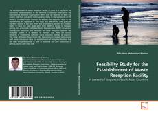 Buchcover von Feasibility Study for the Establishment of Waste Reception Facility