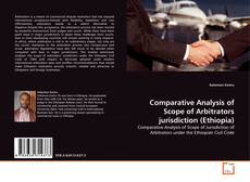 Couverture de Comparative Analysis of Scope of Arbitrators jurisdiction (Ethiopia)