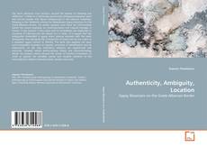 Обложка Authenticity, Ambiguity, Location
