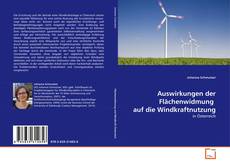 Capa do livro de Auswirkungen der Flächenwidmung   auf die Windkraftnutzung 