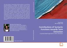 Обложка Contributions of Syntactic Functions towards Term Extraction