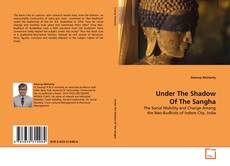 Copertina di Under The Shadow Of The Sangha