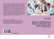 Couverture de Influence of Behavioural Pattern, Self-esteem and Work Environment
