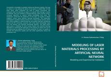 Portada del libro de MODELING OF LASER MATERIALS PROCESSING BY ARTIFICIAL NEURAL NETWORK