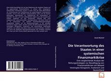 Couverture de Die Verantwortung des Staates in einer systemischen Finanzmarktkrise