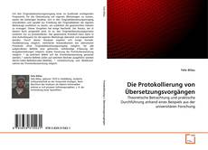 Couverture de Die Protokollierung von Übersetzungsvorgängen