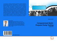 Computerized Multi-Purpose Pump Testing的封面