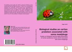 Buchcover von Biological studies on certian predators associated with some mealybugs