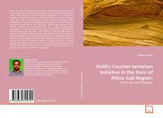 Portada del libro de IGAD's Counter-terrorism Initiative in the Horn of Africa Sub-Region: