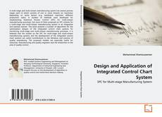 Copertina di Design and Application of Integrated Control Chart System