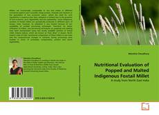 Capa do livro de Nutritional Evaluation of Popped and Malted Indigenous Foxtail Millet 