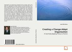 Capa do livro de Creating a Change-Adept Organization 