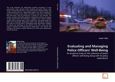 Copertina di Evaluating and Managing Police Officers' Well-Being
