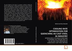 Buchcover von COOLING RATE OPTIMIZATION FOR QUENCHING AS-CAST STEEL IN INDUSTRY