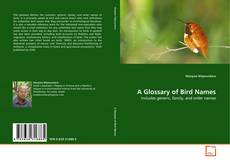 Portada del libro de A Glossary of Bird Names
