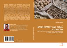 Buchcover von GRAIN MARKET AND RURAL LIVELIHOODS