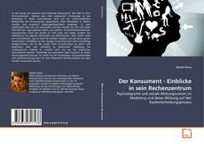 Couverture de Der Konsument - Einblicke in sein Rechenzentrum