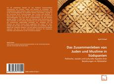 Couverture de Das Zusammenleben von Juden und Muslime in Südspanien