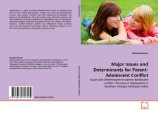 Copertina di Major Issues and Determinants for Parent-Adolescent Conflict