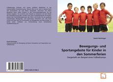Couverture de Bewegungs- und Sportangebote für Kinder in den Sommerferien