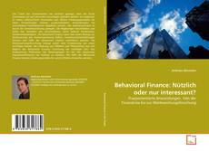 Couverture de Behavioral Finance: Nützlich oder nur interessant?