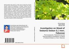 Investigation on Wood of Sesbania Sesban (L.) merr, Fabaceae的封面