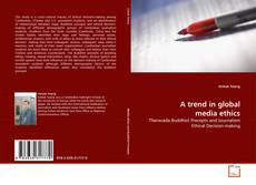 Capa do livro de A trend in global media ethics 