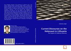 Capa do livro de Current Discourses on the Holocaust in Lithuania 