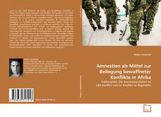 Couverture de Amnestien als Mittel zur Beilegung bewaffneter Konflikte in Afrika