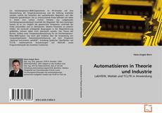 Copertina di Automatisieren in Theorie und Industrie