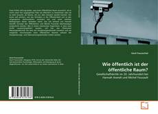 Copertina di Wie öffentlich ist der öffentliche Raum?