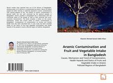 Arsenic Contamination and Fruit and Vegetable Intake in Bangladesh kitap kapağı
