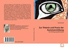 Portada del libro de Zur Theorie und Praxis der Kunstvermittlung