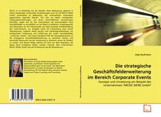 Обложка Die strategische Geschäftsfelderweiterung im Bereich Corporate Events