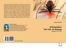 Portada del libro de Arthopodian: The Tisk, Its Biology