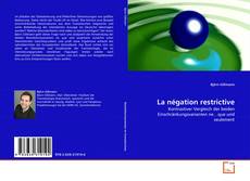 Copertina di La négation restrictive